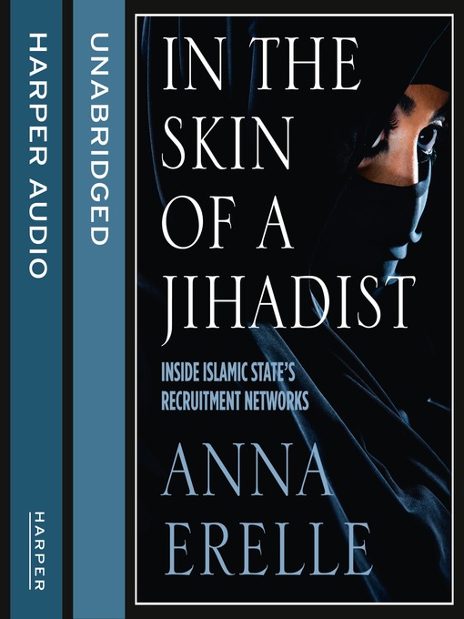 Title details for In the Skin of a Jihadist by Anna Erelle - Available